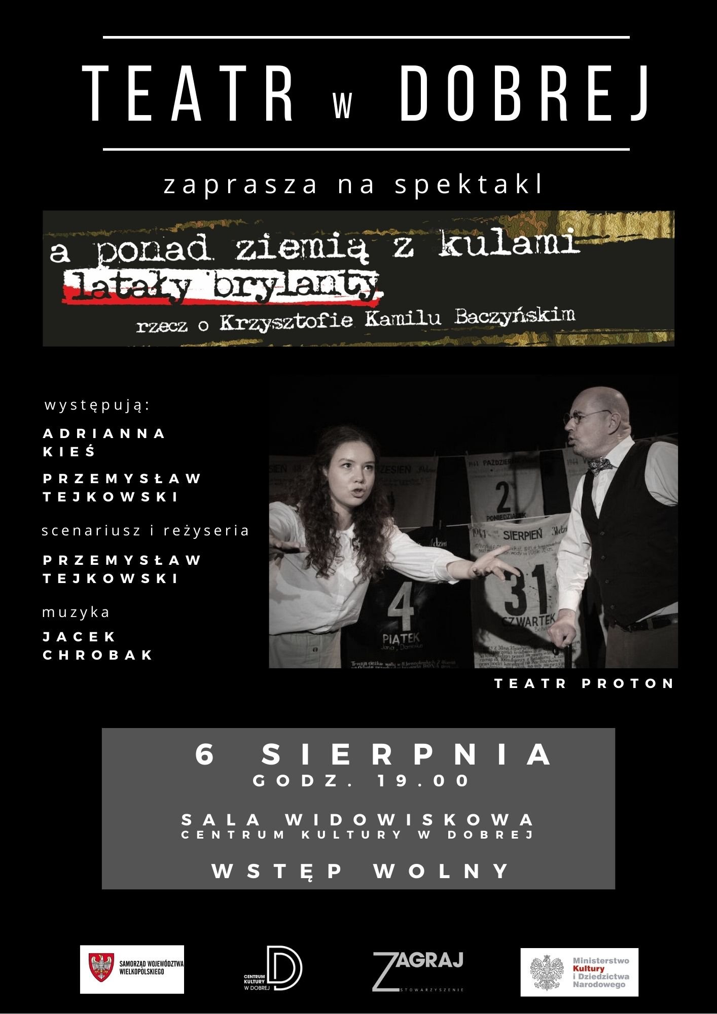You are currently viewing Spektakl „A ponad ziemią z kulami latały brylanty”