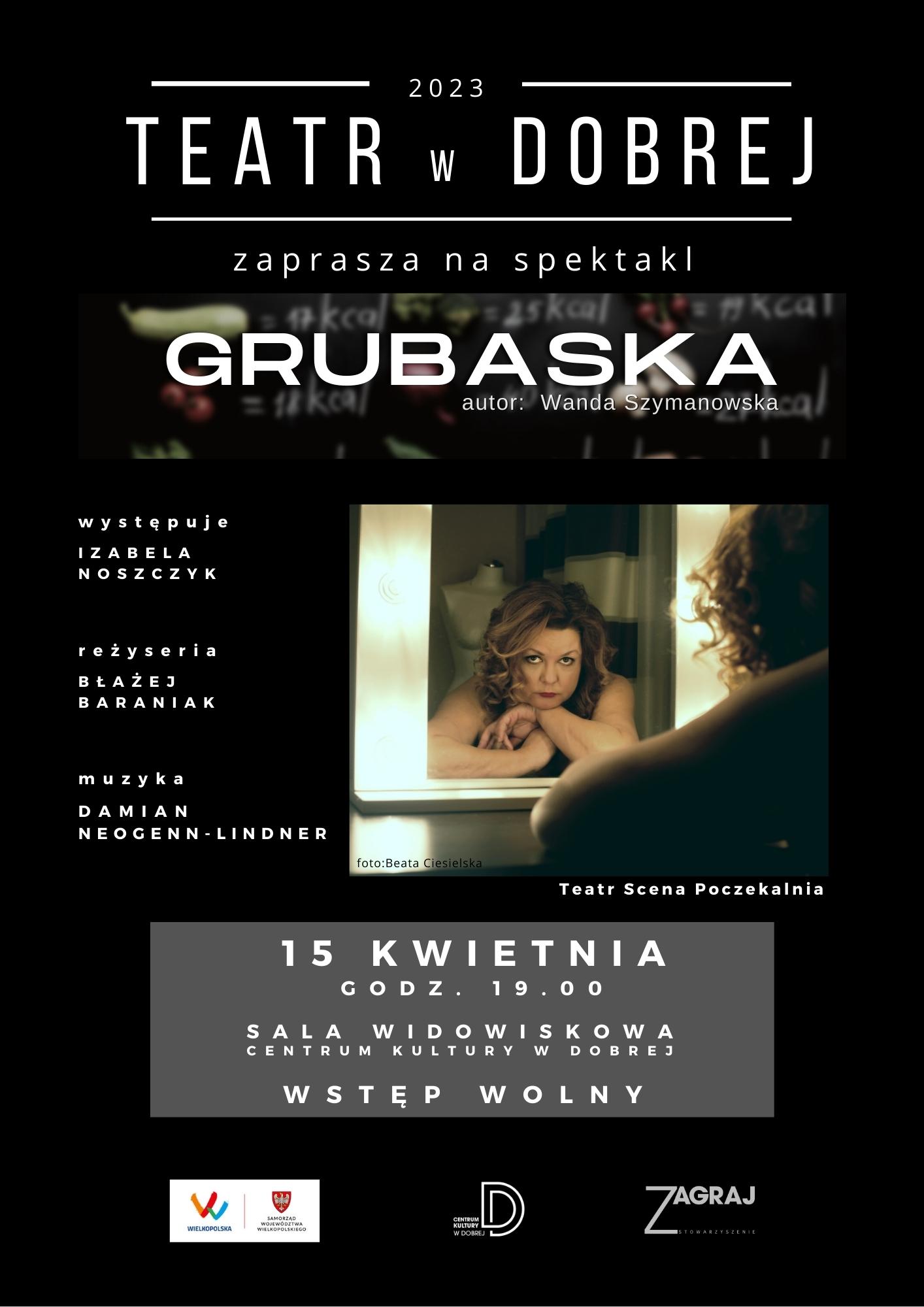 You are currently viewing TEATR w DOBREJ – „Grubaska”
