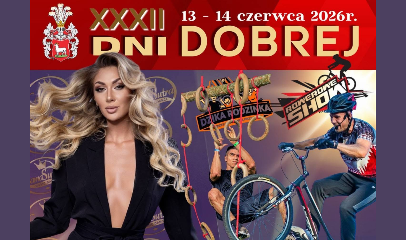 You are currently viewing XXXII Dni Dobrej – ZAPRASZAMY!!!