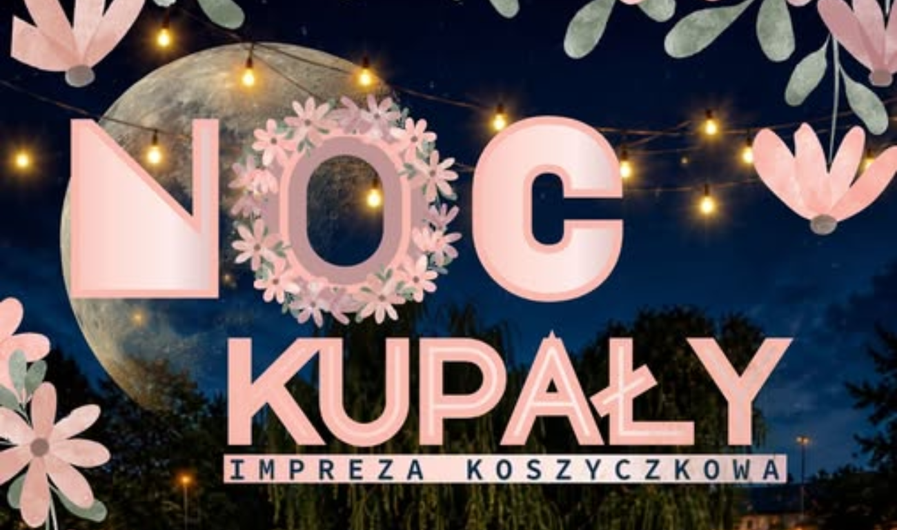 You are currently viewing Noc Kupały – ZAPRASZAMY!!!