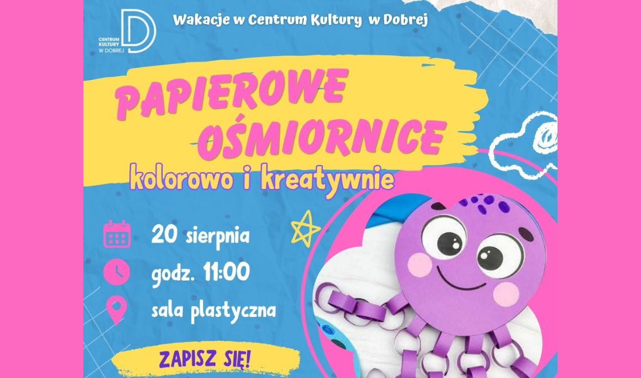 You are currently viewing Papierowe ośmiornice – ZAPRASZAMY!